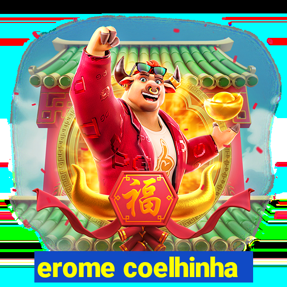 erome coelhinha